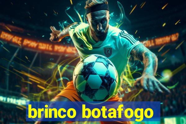 brinco botafogo